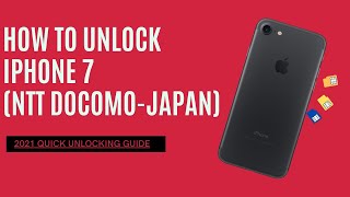 How to unlock iPhone 7 (Docomo Japan) - 2021