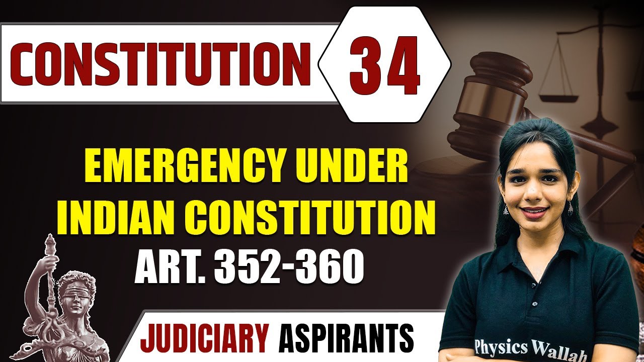 Constitution 34 | Emergency Under Indian Constitution ART. 352-360 | CLAT, LLB & Judiciary Aspirants