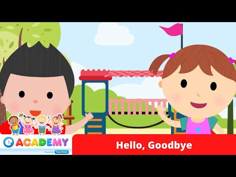 Hello, Goodbye | Greetings | Good Manners | Songs for Kids | Learn English | Kindergarten |Preschool