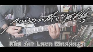 Poison The Well - Mid Air Love Message (Guitar Cover)