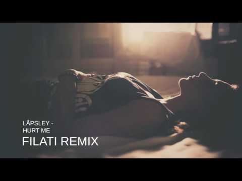 Lapsley - Hurt Me (Filati Remix)
