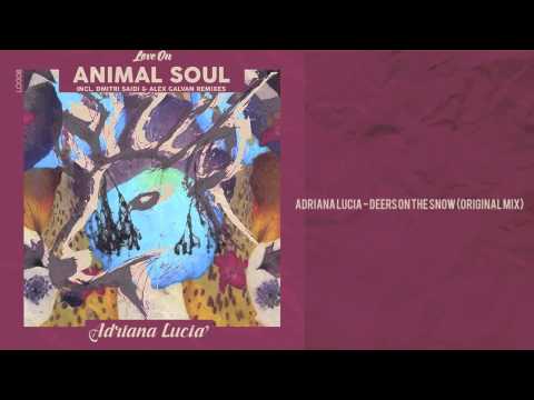 Adriana Lucia - Deers On The Snow (Original Mix)