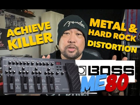 Boss ME80: Getting Killer 80's Hard Rock/ Metal Distortion
