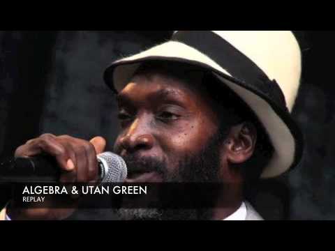 Algebra & Utan Green - Replay - Roots Reggae