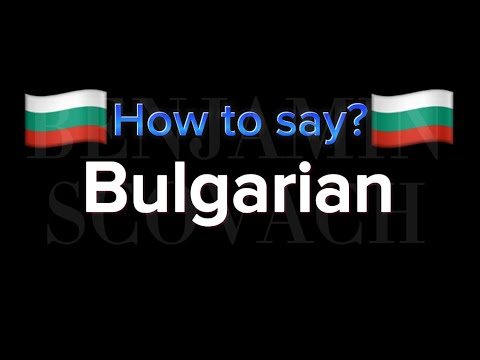 How to pronounce Bulgarian?(CORRRECTLY)