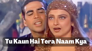 Download lagu Tu Kaun Hai Tera Naam Kya | Kumar Sanu, Sadhana Sargam | Khiladiyon Ka Khiladi 1996 Songs 90's Songs mp3 Download lagu Tu Kaun Hai Tera Naam Kya | Kumar Sanu, Sadhana Sargam | Khiladiyon Ka Khiladi 1996 Songs 90's Songs mp3