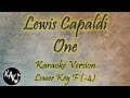 Lewis Capaldi - One Karaoke Lyrics Instrumental Cover Lower Key F