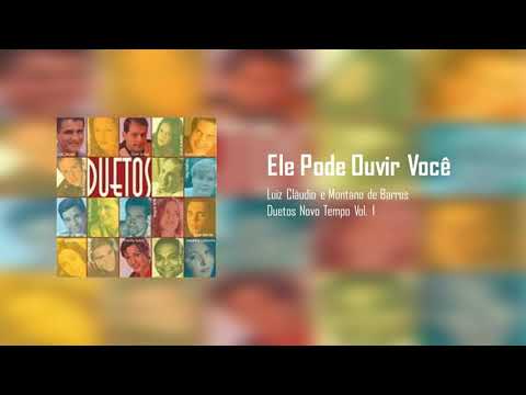 Duetos Novo Tempo - Ele Pode Ouvir Você