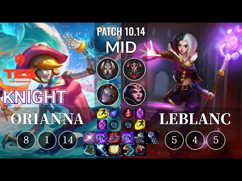 TES knight Orianna vs LeBlanc Mid - KR Patch 10.14