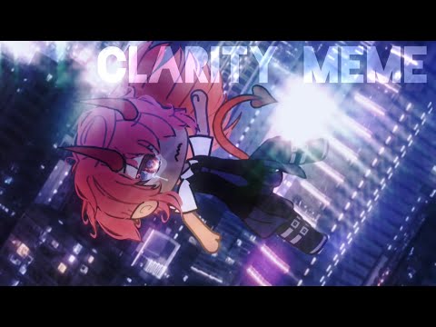 Clarity meme 💔 || Gacha life edit