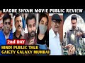 Radhe Shyam Movie Public Review | 2nd Day | Gaiety Galaxy | Prabhas, Pooja Hegde