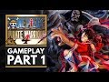 ONE PIECE PIRATE WARRIORS 4 | Gameplay Walkthrough Part 1 - First 10 Minutes