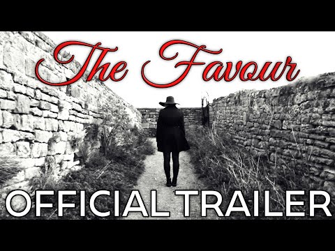 The Favour (2022) | Official Trailer