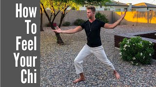 How to Feel Your Chi Energy - A Simple Exercise