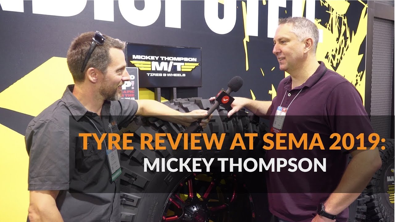 Tyre Review and Mickey Thompson at SEMA 2019 in Las Vegas