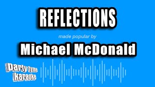 Michael McDonald - Reflections (Karaoke Version)