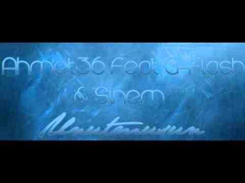 Ahmet36 ft G-Flash & Sinem - Unutmussun