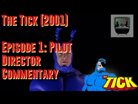 The Tick (2001) - Episode 1 "Pilot" - Director Barry Sonnenfeld Commentary