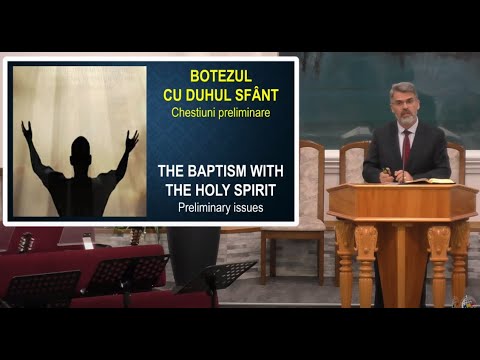 FRBC 2021 21 Mar - Teofil C - Botezul cu Duhul Sfant, Chestiuni Preliminare