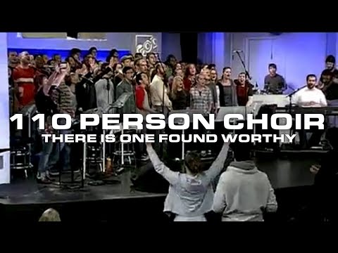 Justin Rizzo & Anna Blanc 110 Person Choir - There is One Found Worthy