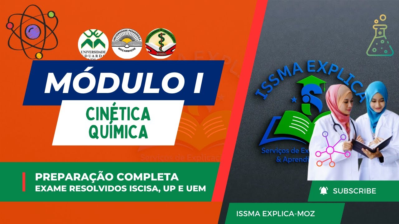 MÓDULO CINÉTICA QUÍMICA PARA EXAMES DE ADMISSÃO. ISCISA, UEM E UP. PARTE I