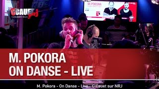 M. Pokora - On Danse - Live - C&#39;Cauet sur NRJ