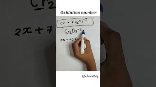 ll how to calculate oxidation number.. ll oxidation number of cr in cr2o72-..... #oxidationnumber