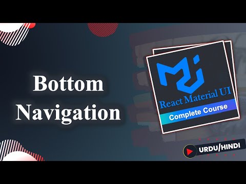 Bottom Navigation in Material UI | React Material UI Course in Urdu