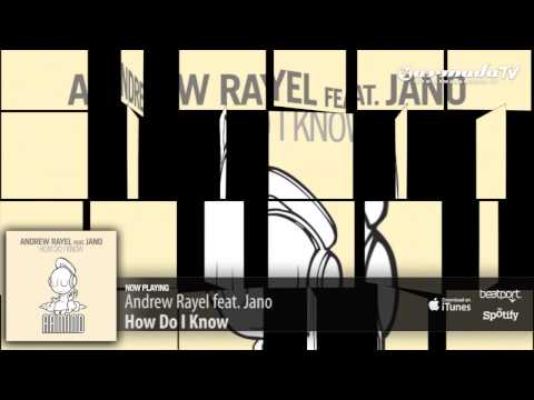 Andrew Rayel feat Jano - How Do I Know Original Mix)