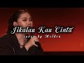 Meidra Jikalau Kau Cinta Lyrics Indonesian Idol XIV