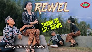Download lagu LINTANG KAIRO FEAT CAK KATIYO - REWEL ( original  Video Music ) mp3