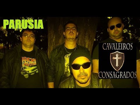 CAVALEIROS CONSAGRADOS Parusia - Video Clipe HD