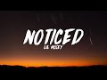 Lil Mosey -Noticed (Lyrics)