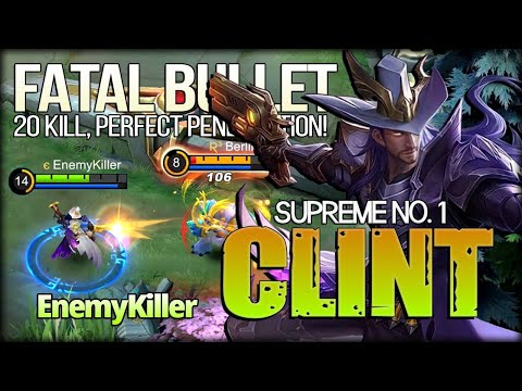 20 Kill Perfect Bullet Penetration! EnemyKiller Season 18 No. 1 Clint - Mobile Legends: Bang Bang