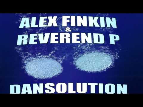 Alex Finkin & Reverend P - "Snake" (Hedi Benromdan Block Disco Mix)