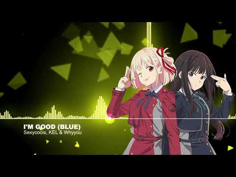 Nightcore - I'm Good (Blue)