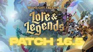 On ANALYSE le patch 16.5 du SET 16 de TFT !!