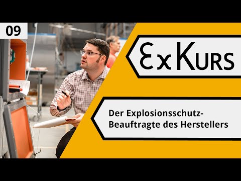 ExKurs 120 #9 - Der Explosionsschutzbeauftragte des Herstellers