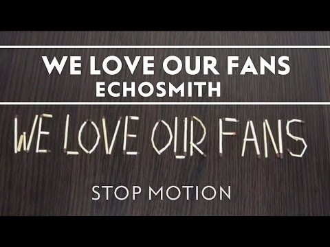 Echosmith - We Love Our Fans [Extra]