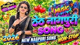 Download lagu New Nagpuri Song 2026 ❤️ Nagpuri DJ Remix | Nonstop Nagpuri DJ | Trending Song mp3