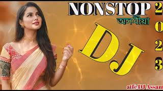 Nonstop Dj Song || Assamese Song Dj || Dj Song Assamese || Assamese Songs | atfe DJ Assam |
