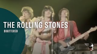 The Rolling Stones - Shattered (from &quot;Some Girls, Live in Texas &#39;78&quot;)