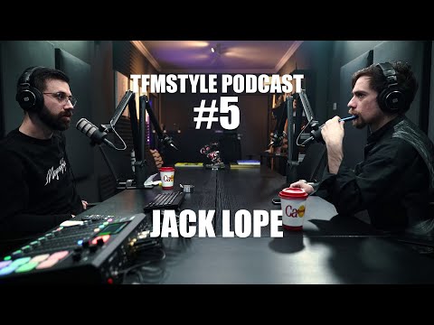 TFMSTYLE Podcast #5 - Jack Lope