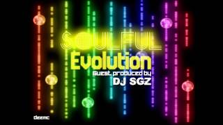 Soulful Evolution March 7th 2014 Soulful House Show Guest Produced By DJ SGZ (96)