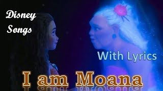 I am Moana《Rachel House, Auli&#39;i Cravalho》 lyrics(Disney songs)