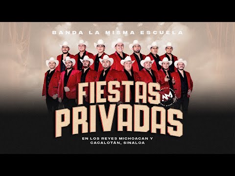 FIESTAS PRIVADAS - BANDA LA MISMA ESCUELA (EN VIVO)