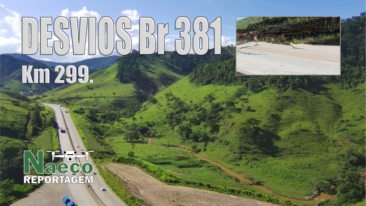 Desvio no Km 299 – Br 381 – Posto Veraneio.