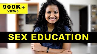 Sex Education | Things Schools Didn't Teach Us
