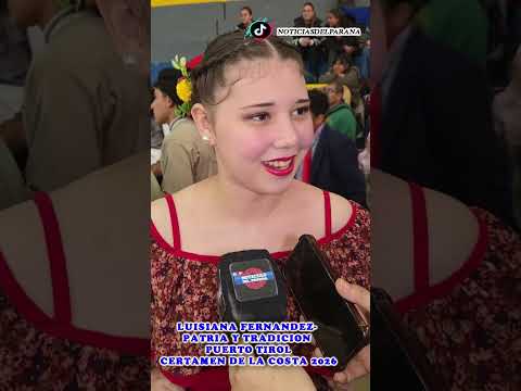 Luisiana Fernández - Patria Y Tradición Puerto Tirol - Certamen De La Costa 2026 1º Dia