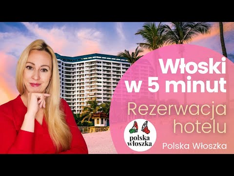 Jak zarezerwować pokój w hotelu po włosku? To proste! Wystarczy 5 minut!